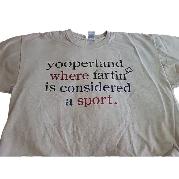 Xxl T-Shirt Says Yooperland Where Fartin Is Considered A Sport - Picture 2 of 11